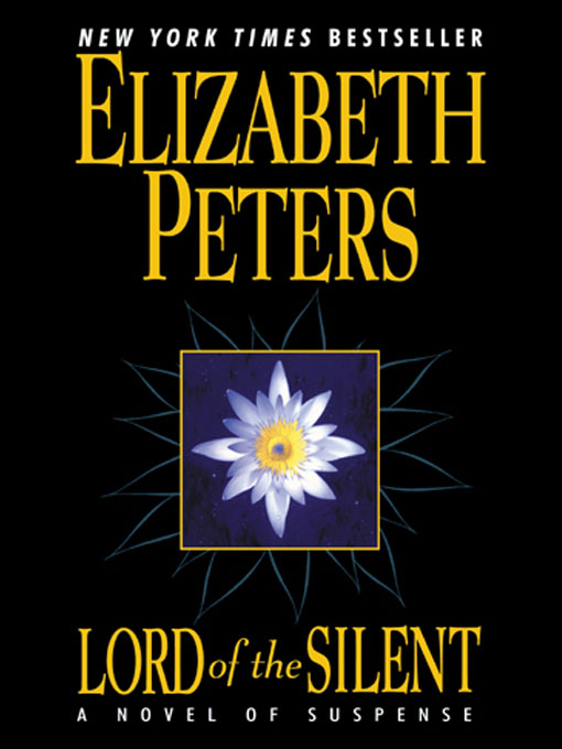 Title details for Lord of the Silent by Elizabeth Peters - Available